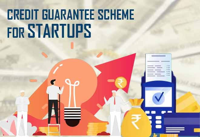 Credit Guarantee Scheme for Startups 